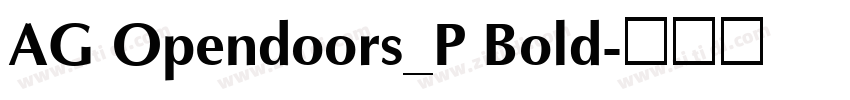 AG Opendoors_P Bold字体转换
